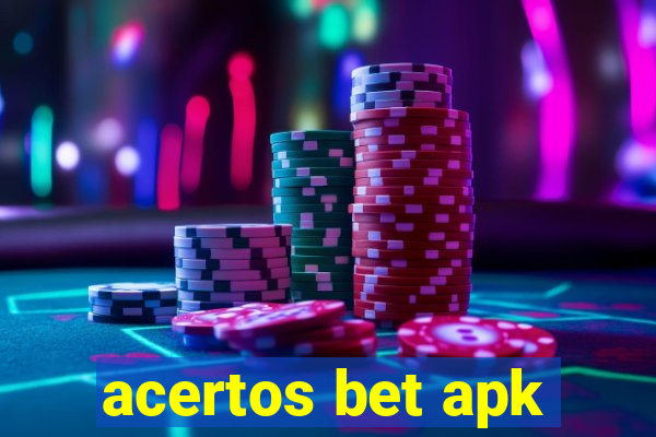 acertos bet apk